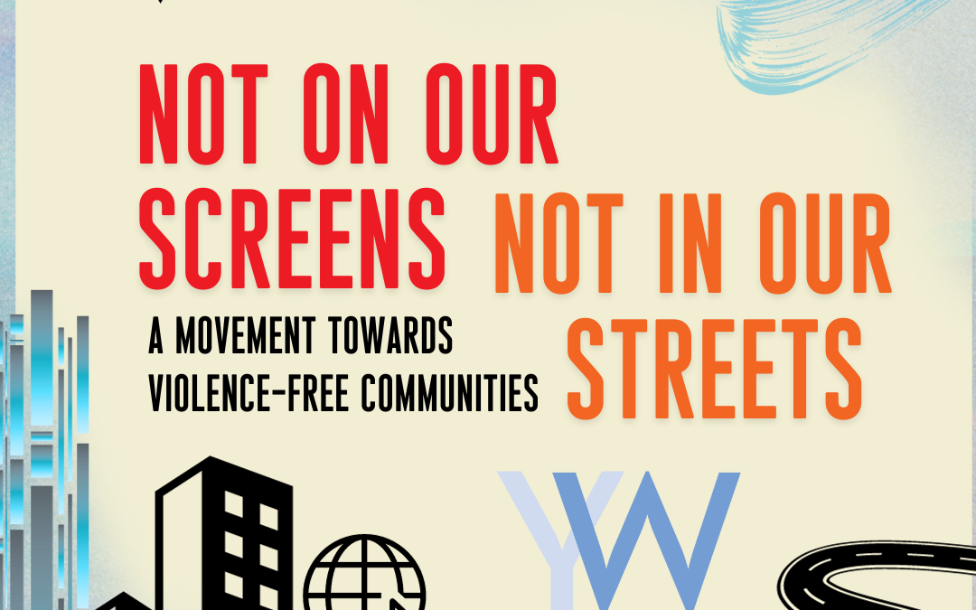 WWV 2023: Not on our streets, Not in our screens